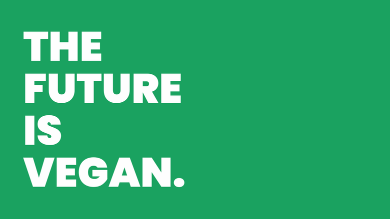 The Future is Vegan